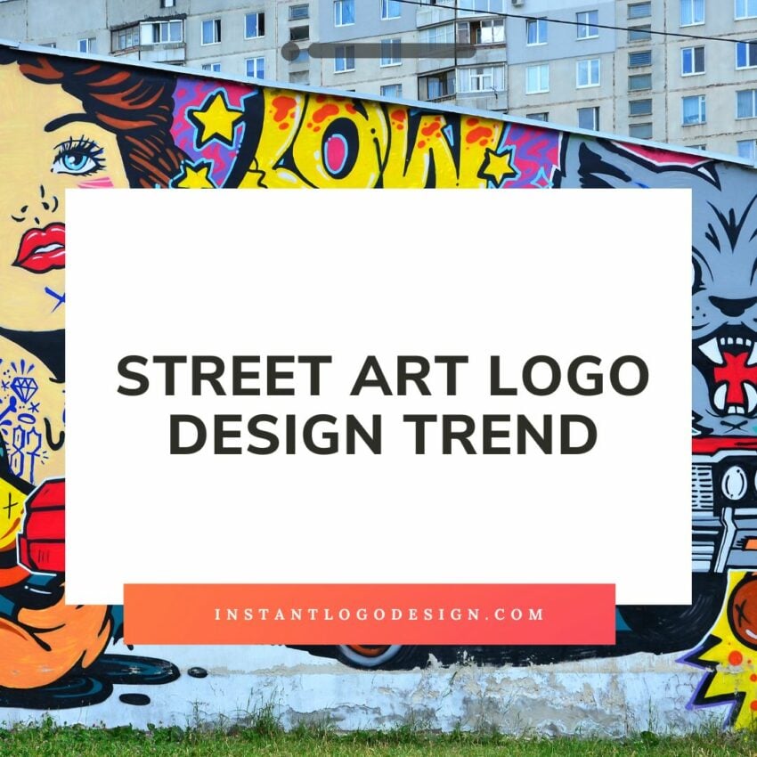 Street Art Logo Design Trend - Featured Image