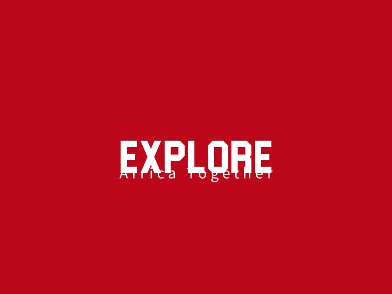 explore - Africa Together