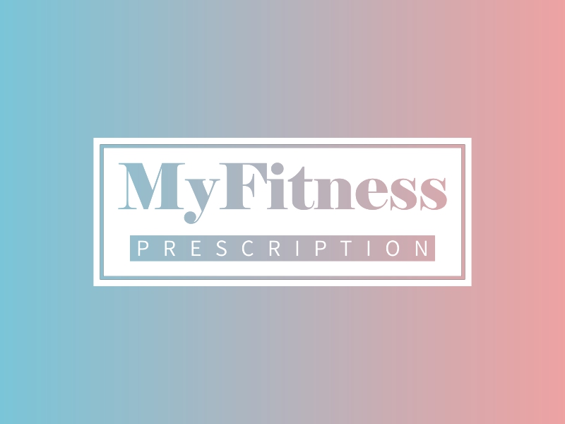 MyFitness - PRESCRIPTION