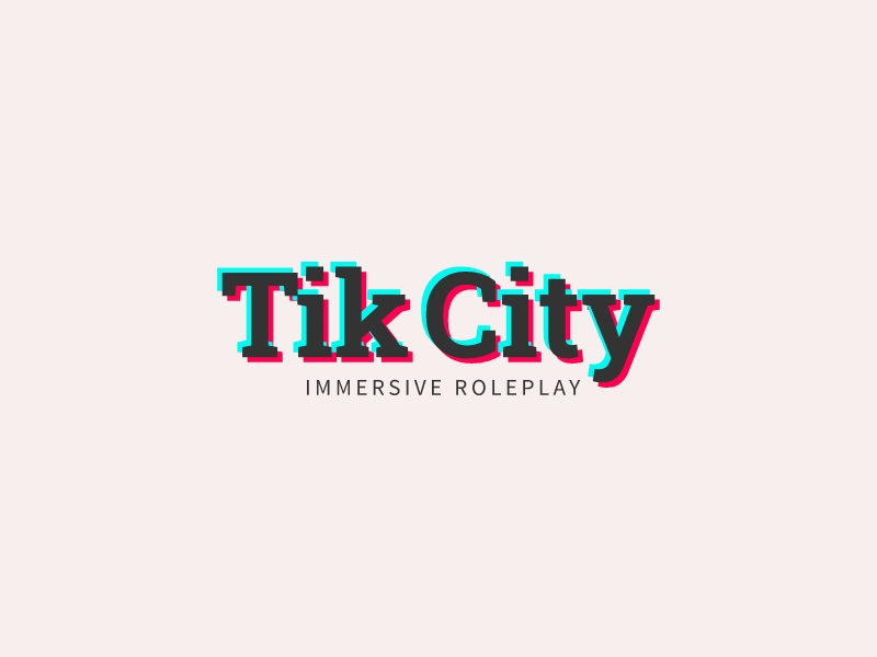 Tik City - Immersive Roleplay