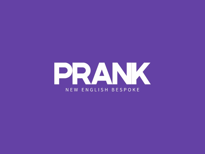 Prank - New English Bespoke