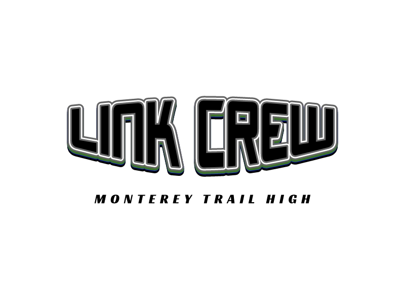 LINK CREW - MONTEREY TRAIL HIGH