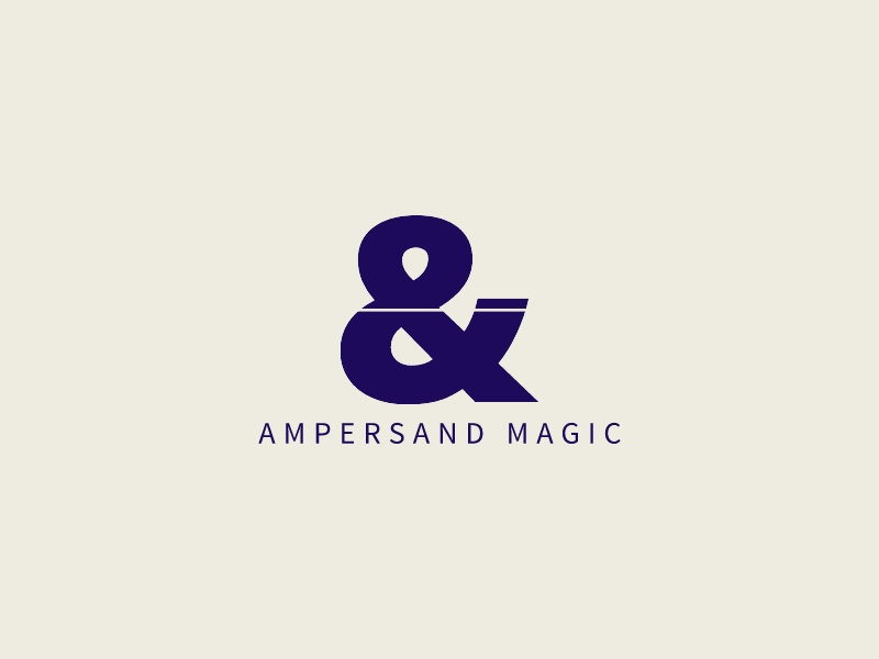 & - Ampersand Magic