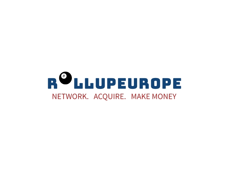 RollUpEurope - Network.   Acquire.   Make Money