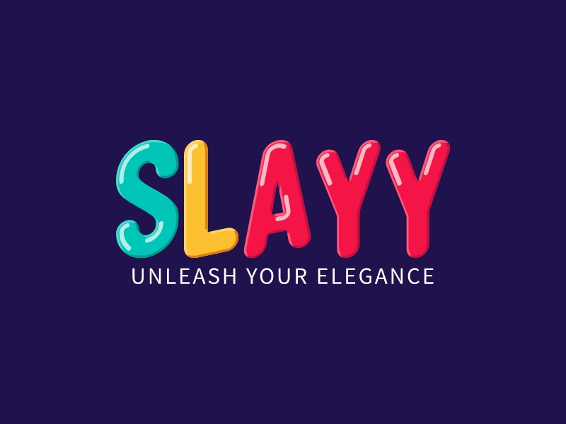 Slayy - Unleash your Elegance