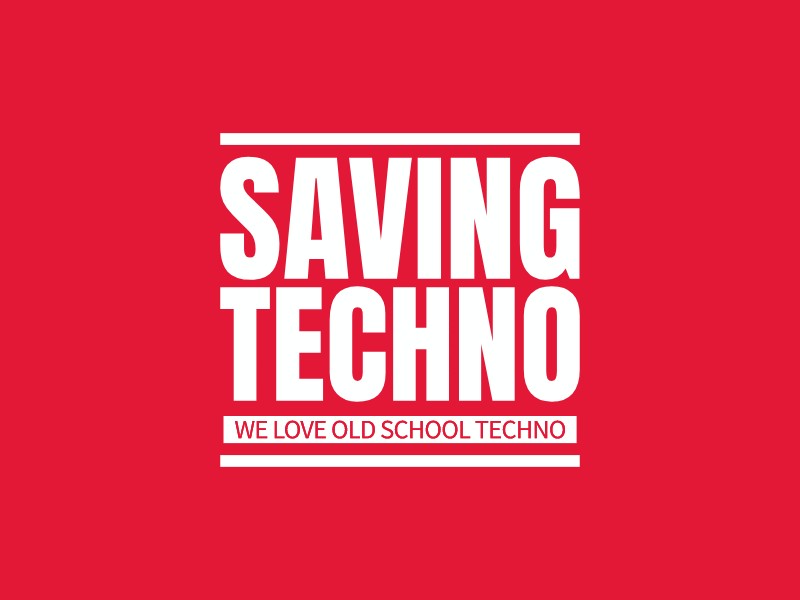 SAVing TECHNO - We love old school Techno