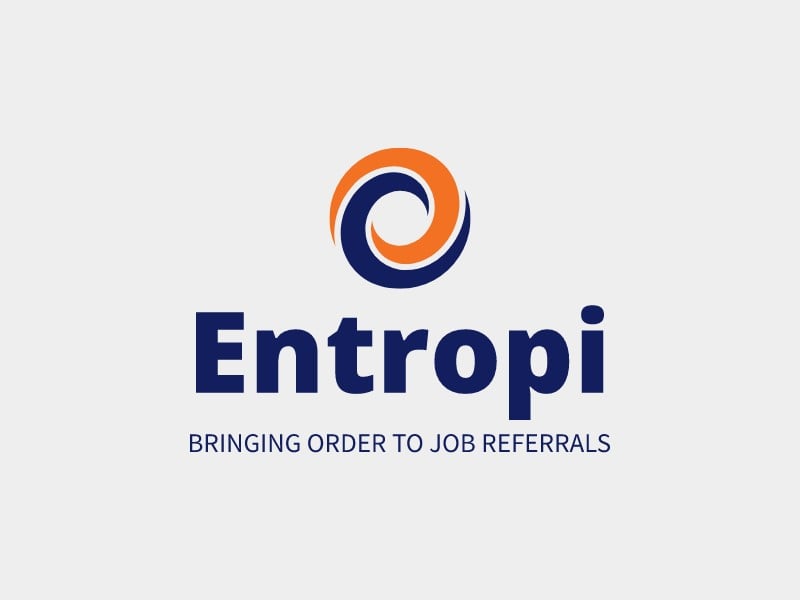 Entropi - Bringing order to job referrals