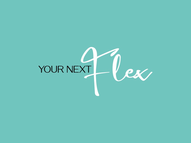 Flex - Your Next
