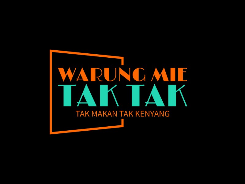 Warung Mie Tak Tak - Tak Makan Tak Kenyang