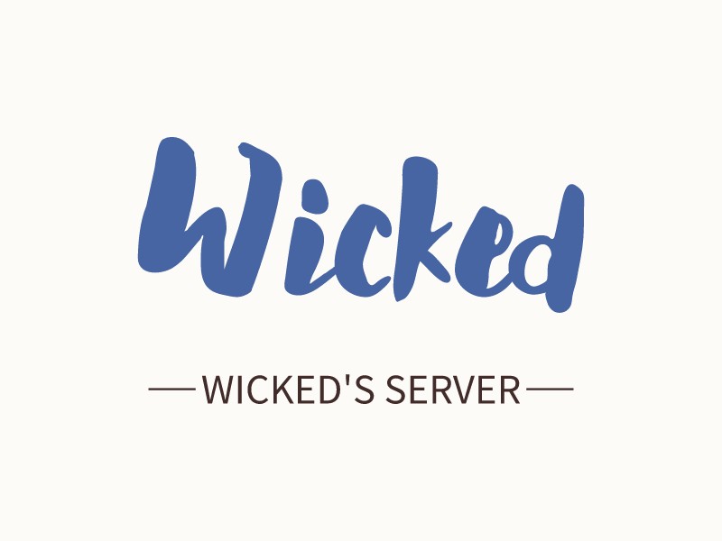 Wicked - Wicked's Server